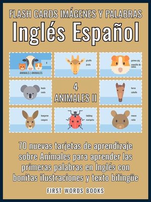 cover image of 4--Animales II--Flash Cards Imágenes y Palabras Inglés Español
